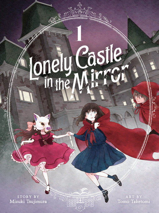 Title details for Lonely Castle in the Mirror, Volume 1 by Mizuki Tsujimura - Available